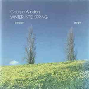George Winston - Winter Into Spring download free