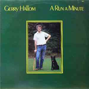 Gerry Hallom - A Run A Minute download free