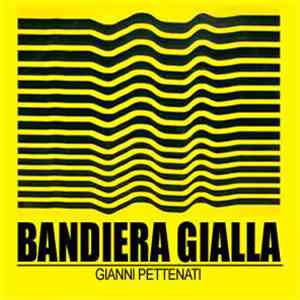 Gianni Pettenati - Bandiera Gialla download free