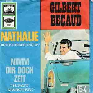 Gilbert Becaud - Nathalie / Nimm Dir Doch Zeit download free