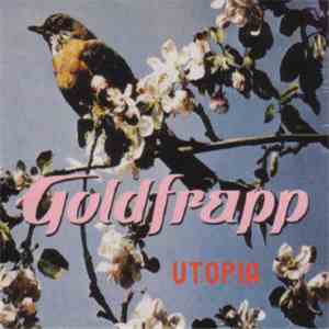 Goldfrapp - Utopia download free
