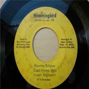 Gospel Supreme's of Milwaukee - Shouting Religion download free