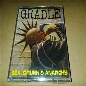 Gradle - Sex, Drunk & Anarchy download free