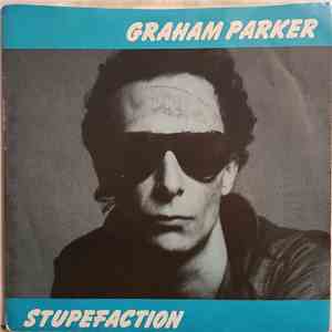 Graham Parker - Stupefaction download free