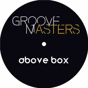 Groove Masters  - Above Box download free