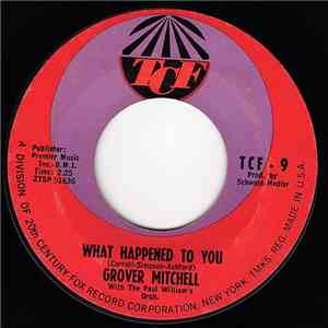 Grover Mitchell  With The Paul William's Orch. - What Happened To You / Take A Look download free