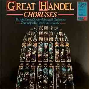 Handel Opera Society Chorus And Orchestra Conducted By Charles Farncombe - Great Handel Choruses download free