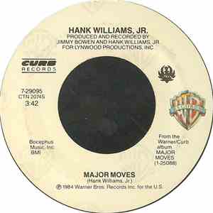 Hank Williams, Jr. - Major Moves / Mr. Lincoln download free