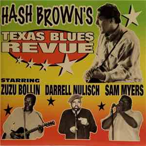 Hash Brown's Texas Blues Revue - Hash Brown's Texas Blues Revue download free