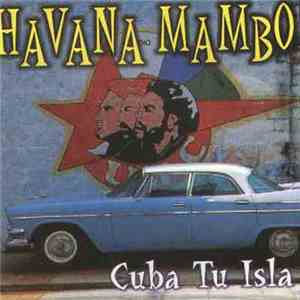Havana Mambo - Cuba Tu Isla download free