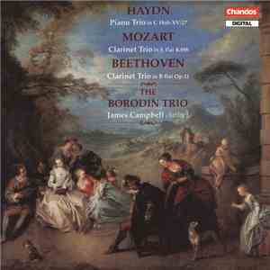 Haydn, Mozart, Beethoven, Borodin Trio, James Campbell  - Piano Trio In C Hob.XV/27 / Clarinet Trio In E Flat K498 / Clarinet Trio In B Flat Op.11 download free