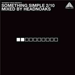 Headnoaks - Something Simple 2/10 download free