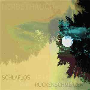 Herbsthauch - Schlaflos - Rückenschmerzen download free