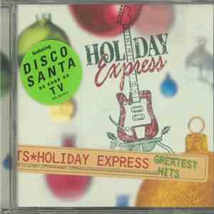Holiday Express - Greatest Hits download free