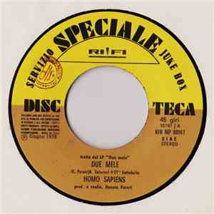 Homo Sapiens  / Queen Samantha - Due Mele / The Letter download free