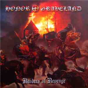 Honor / Graveland - Raiders Of Revenge download free