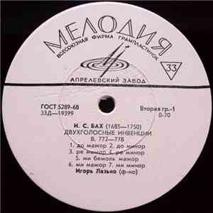 И. С. Бах - Игорь Лазько - Двухголосные Инвенции, B. 772—786 download free