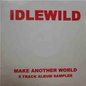 Idlewild - Make Another World 5-Track Sampler download free