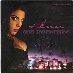 Inez  - Bad Intentions download free