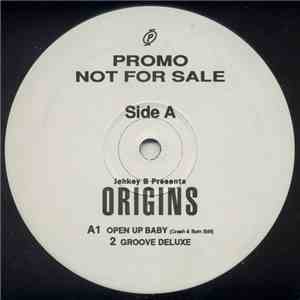 Jahkey B Presents Origins  / Chocolate Tribe - Open Up Baby / Groove Deluxe / Coca Drums / And U Two download mp3 flac