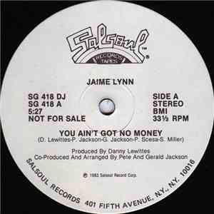Jaime Lynn - You Ain't Got No Money download free