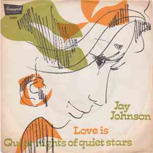 Jay Johnson  / Brunswick Sound - Love Is / Quiet Nights Of Quiet Stars (Corcovado) download free