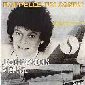 Jean-François Michael - Rappelle-toi Candy download free