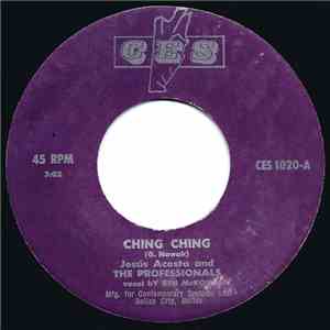 Jesus Acosta & The Professionals - Ching Ching / Sunshine On My Shoulder download free