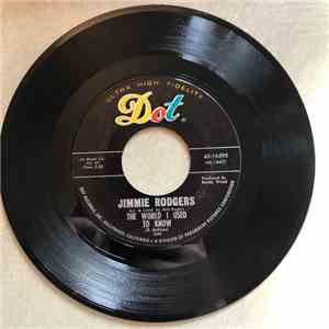 Jimmie Rodgers  - The World I Used To Know / I Forgot More Than You'll Ever Know download free