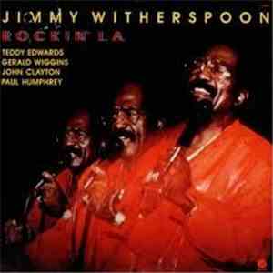 Jimmy Witherspoon - Rockin' L.A. download free Jimmy Witherspoon - Rockin' L.A. download mp3 flac