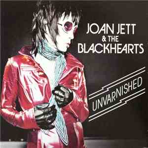 Joan Jett & The Blackhearts - Unvarnished download free