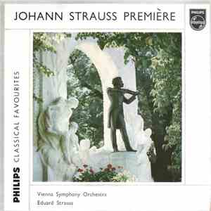 Johann Strauss Sr. - Johann Strauss Premiére download mp3 flac