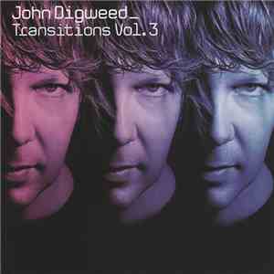 John Digweed - Transitions Vol.3 download free