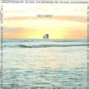 John Godtfredsens Trio - Ses Vi Igen download free
