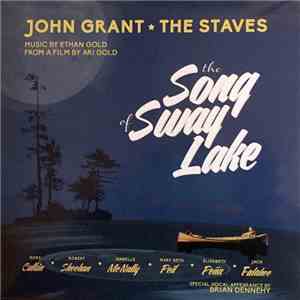 John Grant / The Staves  - The Song Of Sway Lake download free