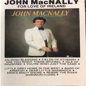 John MacNally - For Love Of Ireland download free