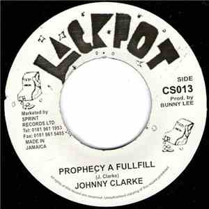 Johnny Clarke - Ites Gold & Green / Prophecy A Fulfill download free