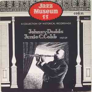Johnny Dodds, Junie C. Cobb - Jazz Museum, Vol. 11 download free
