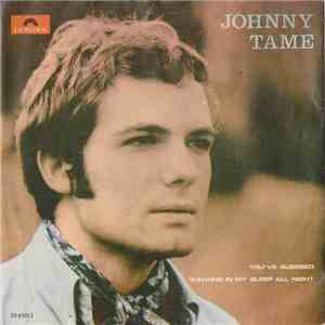 Johnny Tame - You've Guessed / Walking In My Sleep All Night download free