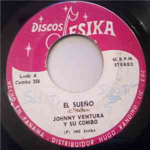 Johnny Ventura Y Su Combo - El Sueño / Aniversario Del Amor download free