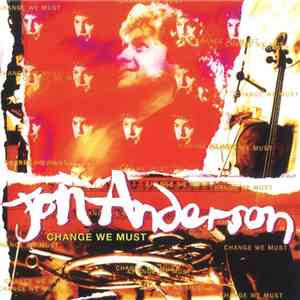 Jon Anderson - Change We Must download free