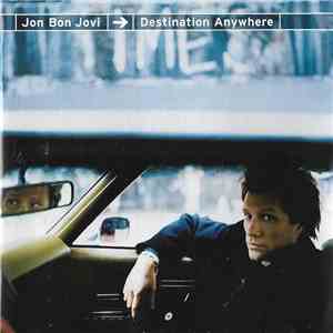 Jon Bon Jovi - Destination Anywhere download free