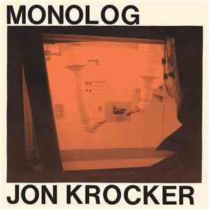 Jon Krocker - Monolog download free