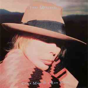 Joni Mitchell - Chalk Mark In A Rain Storm download free