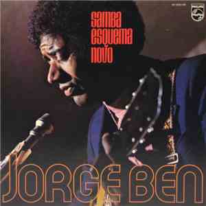 Jorge Ben - Samba Esquema Novo download free