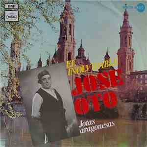 Jose Oto - El Inolvidable Jose Oto - Jotas Aragonesas download free