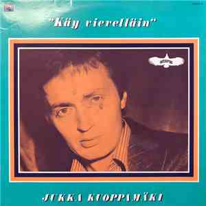Jukka Kuoppamäki - Käy Vierelläin download free