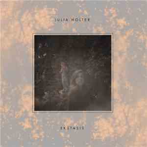 Julia Holter - Ekstasis download free