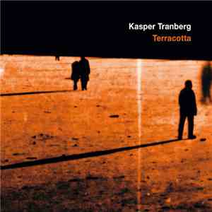 Kasper Tranberg - Terracotta download free