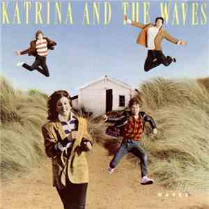 Katrina And The Waves - Waves download free